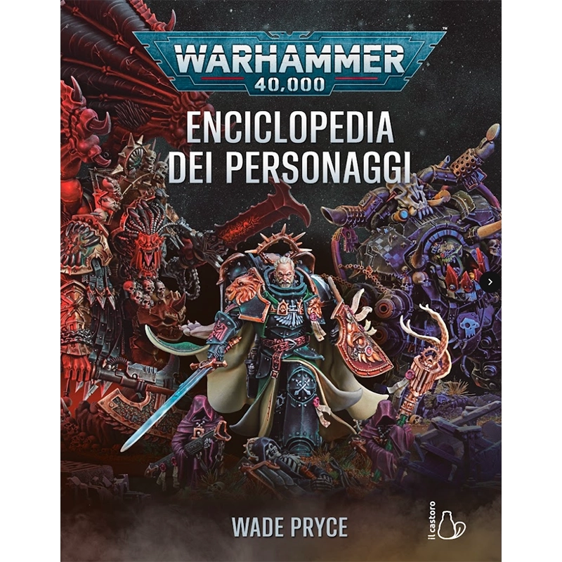 Warhammer 40.000 - L'Enciclopedia dei Personaggi Games Workshop | L...