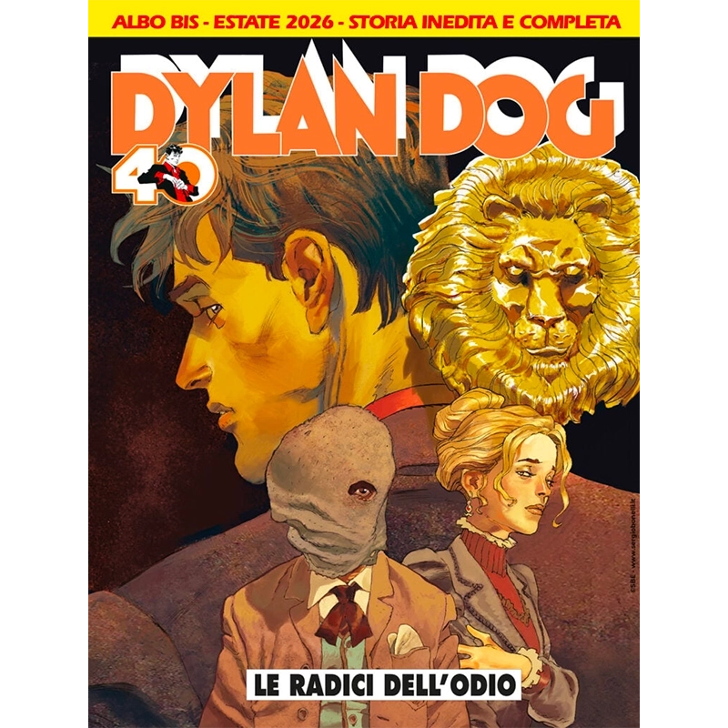 Dylan Dog 478 bis - Le radici dell'odio Edizioni Sergio Bonelli | L...